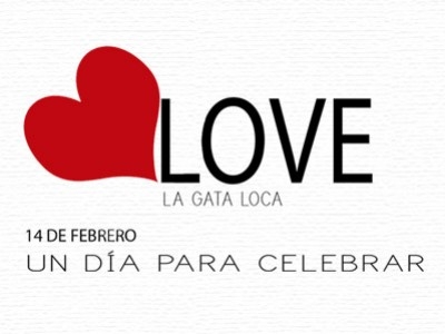 LOVE. 14 DE FEBRERO. UN DÍA PARA CELEBRAR